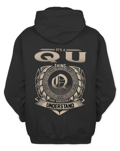 QU HH88-K2–Personalized Name Quote Apparel “It’s a/an NAME Thing You Wouldn’t Understand”