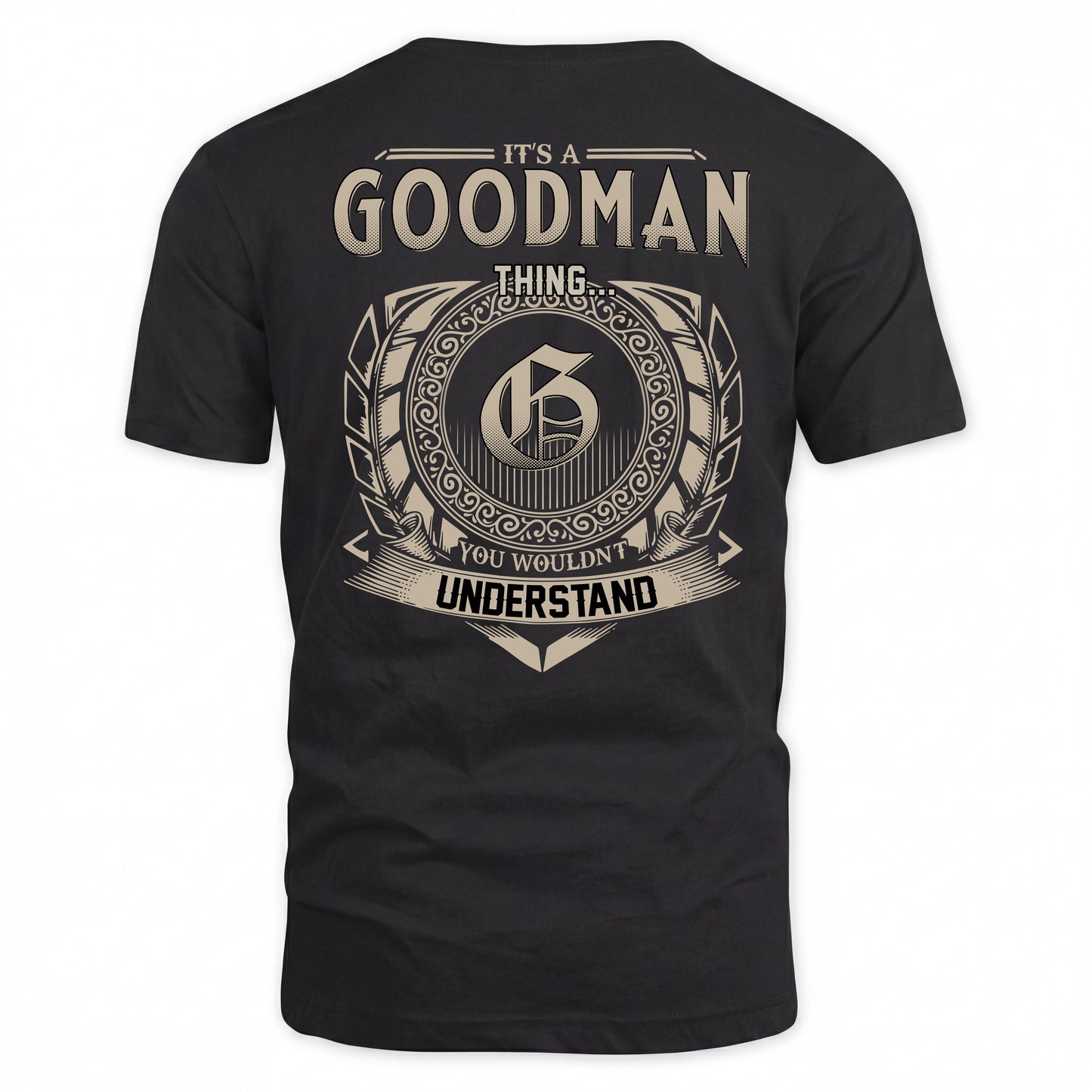 GOODMAN HH88-K2–Personalized Name Quote Apparel “It’s a/an NAME Thing You Wouldn’t Understand”