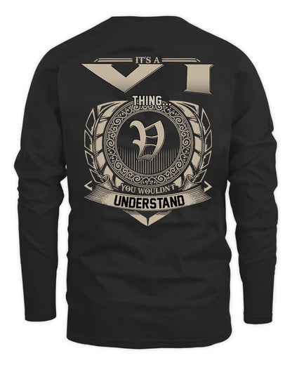 VI HH88-K2–Personalized Name Quote Apparel “It’s a/an NAME Thing You Wouldn’t Understand”