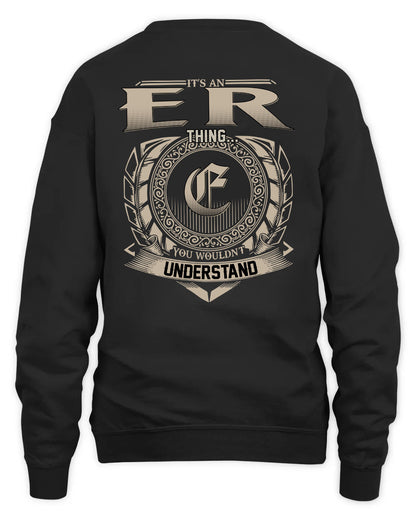 ER HH88-K2–Personalized Name Quote Apparel “It’s a/an NAME Thing You Wouldn’t Understand”