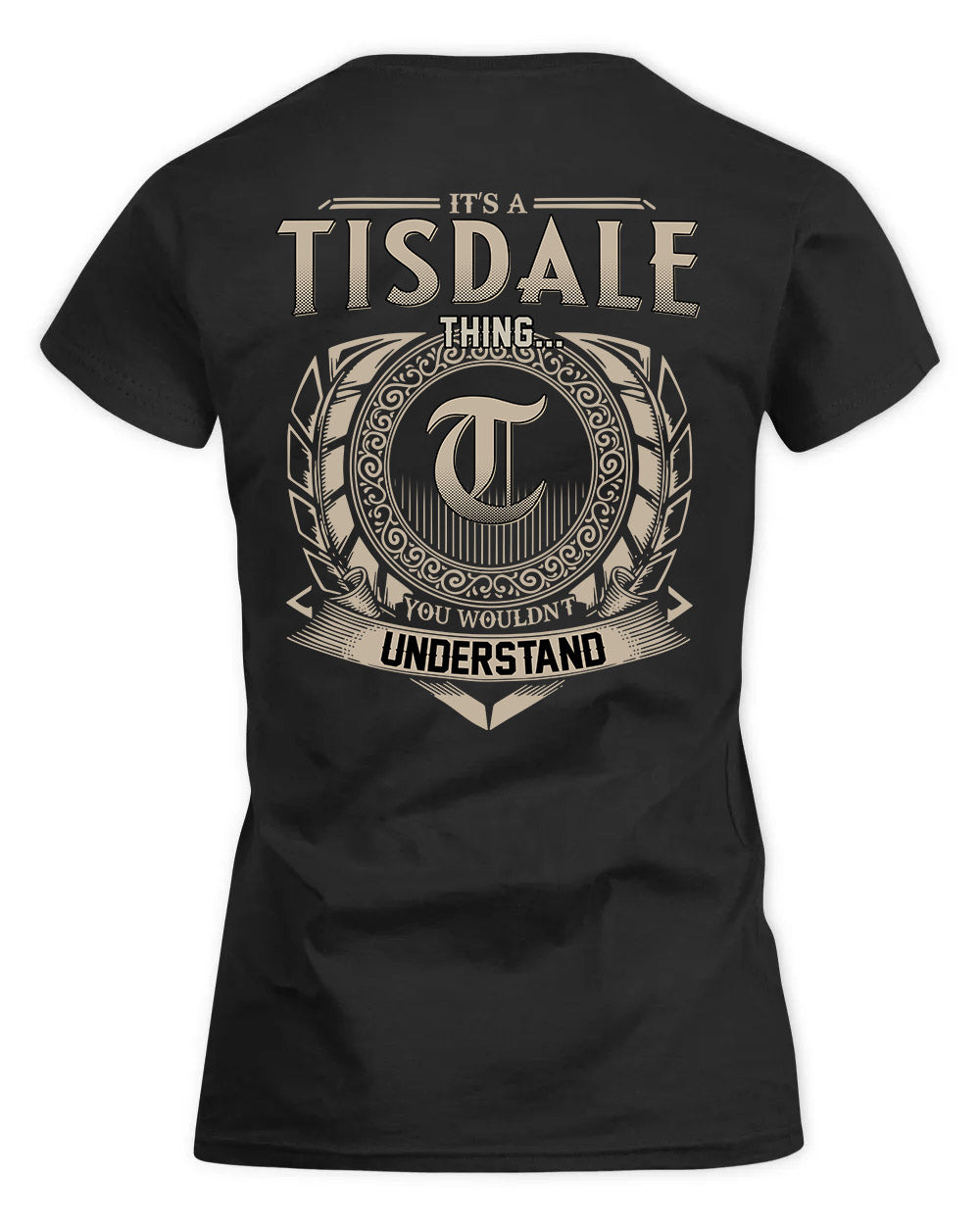 TITA HH88-K2–Personalized Name Quote Apparel “It’s a/an NAME Thing You Wouldn’t Understand”