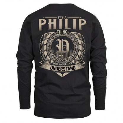 PHILIP HH88-K2–Personalized Name Quote Apparel “It’s an NAME Thing You Wouldn’t Understand”