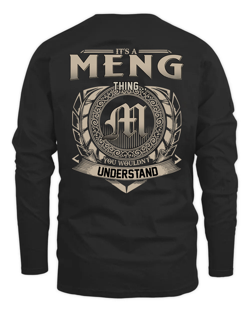 MENG HH88-K2–Personalized Name Quote Apparel “It’s a/an NAME Thing You Wouldn’t Understand”