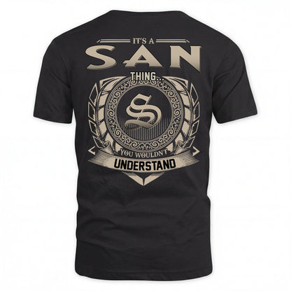 SAN HH88-K2–Personalized Name Quote Apparel “It’s an NAME Thing You Wouldn’t Understand”