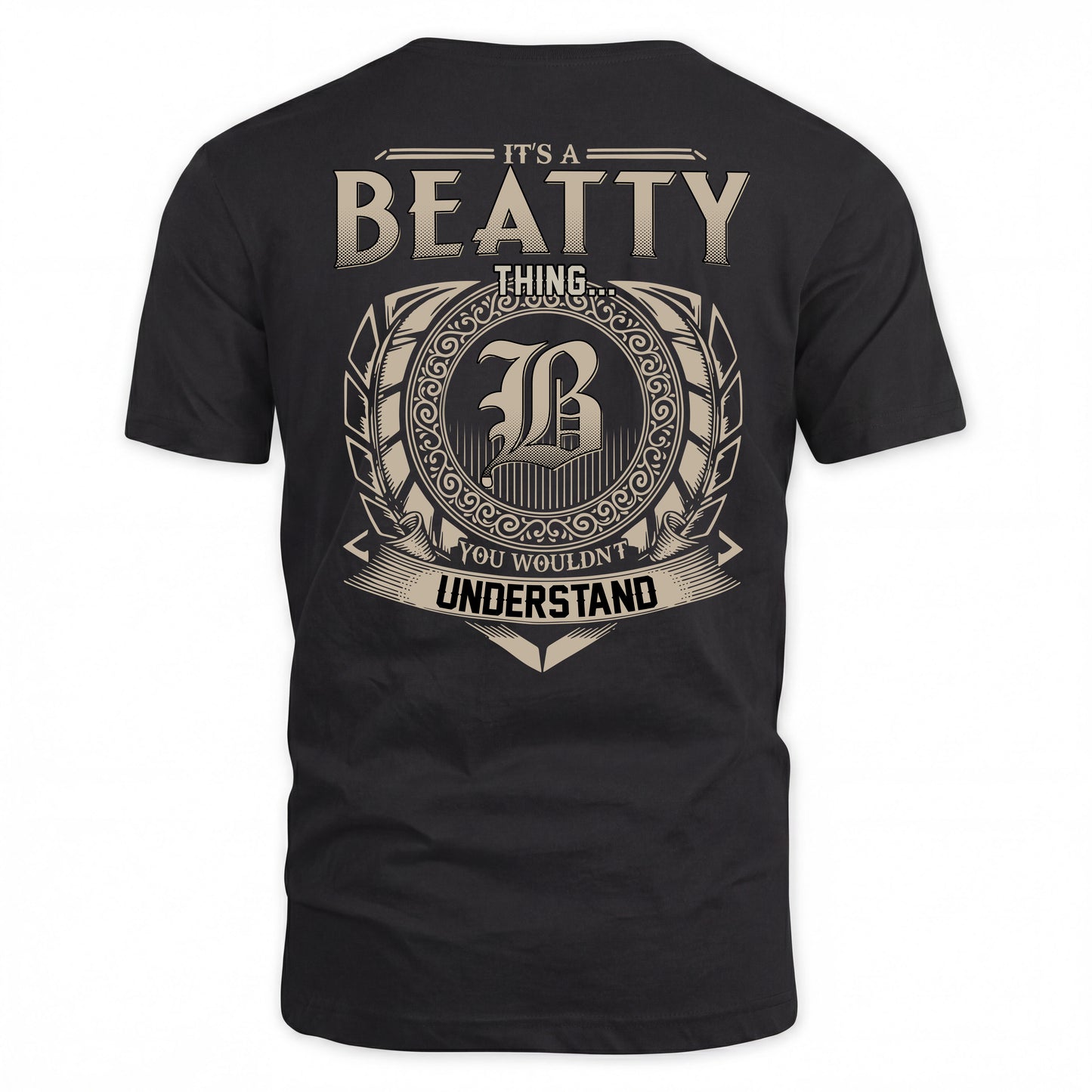 BEATTY HH88-K2–Personalized Name Quote Apparel “It’s a/an NAME Thing You Wouldn’t Understand”