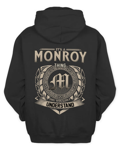 MONROY HH88-K2–Personalized Name Quote Apparel “It’s a/an NAME Thing You Wouldn’t Understand”
