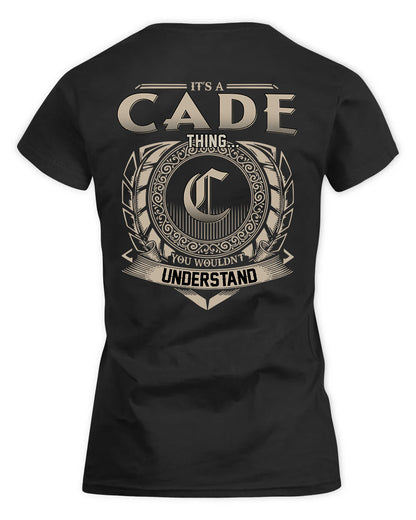 CADE HH88-K2–Personalized Name Quote Apparel “It’s a/an NAME Thing You Wouldn’t Understand”