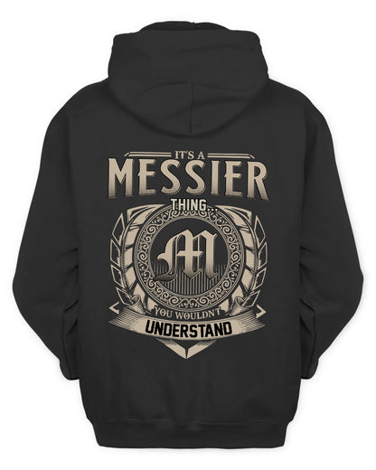 MESSIER HH88-K2–Personalized Name Quote Apparel “It’s a/an NAME Thing You Wouldn’t Understand”