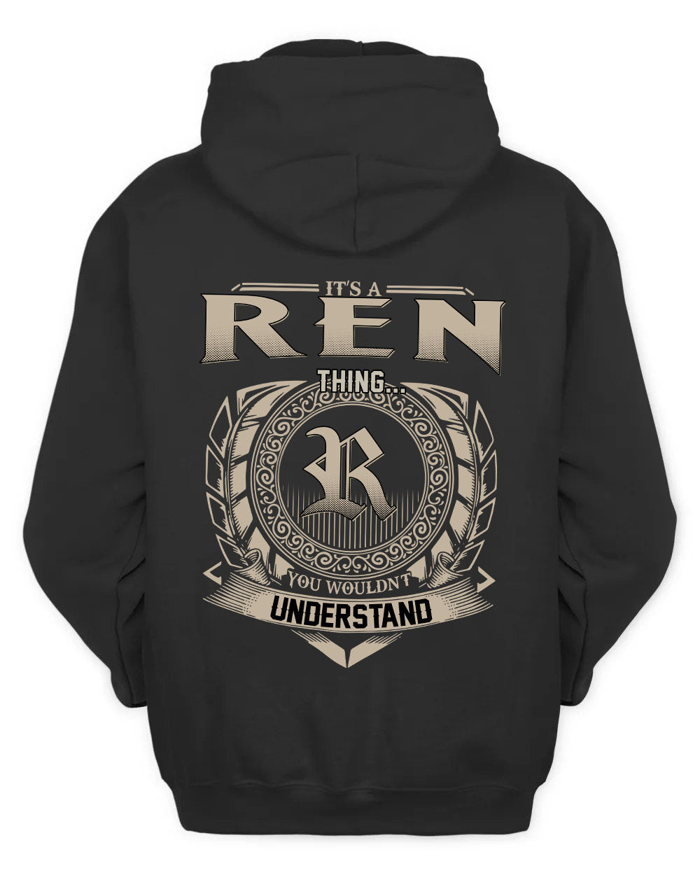 REN HH88-K2–Personalized Name Quote Apparel “It’s a/an NAME Thing You Wouldn’t Understand”