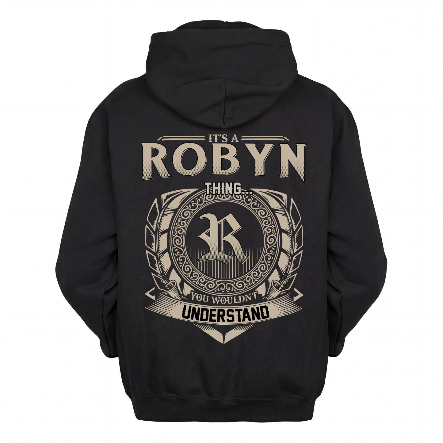 ROBYN HH88-K2–Personalized Name Quote Apparel “It’s an NAME Thing You Wouldn’t Understand”