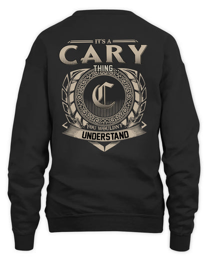 CARY HH88-K2–Personalized Name Quote Apparel “It’s a/an NAME Thing You Wouldn’t Understand”