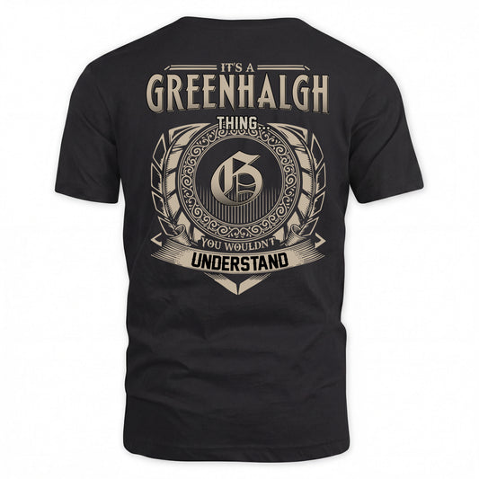 GREENHALGH HH88-K2–Personalized Name Quote Apparel “It’s a/an NAME Thing You Wouldn’t Understand”