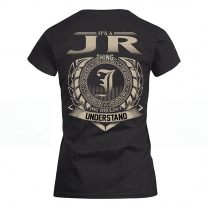 JR HH88-K2–Personalized Name Quote Apparel “It’s an NAME Thing You Wouldn’t Understand”