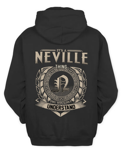 NEVILLE HH88-K2–Personalized Name Quote Apparel “It’s a/an NAME Thing You Wouldn’t Understand”