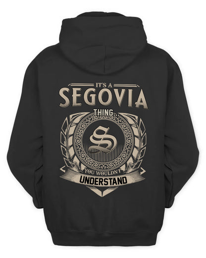 SEGOVIA HH88-K2–Personalized Name Quote Apparel “It’s a/an NAME Thing You Wouldn’t Understand”