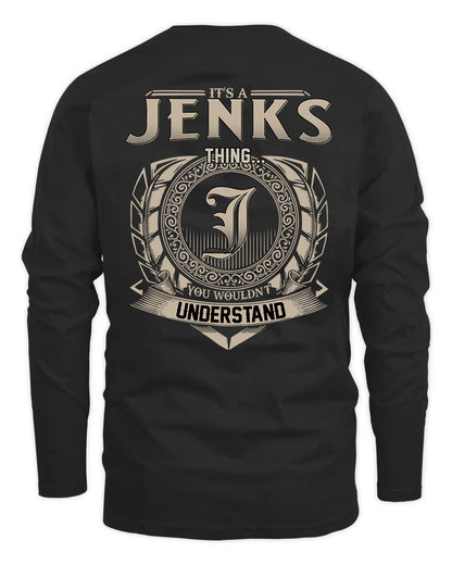 JENKS HH88-K2–Personalized Name Quote Apparel “It’s a/an NAME Thing You Wouldn’t Understand”