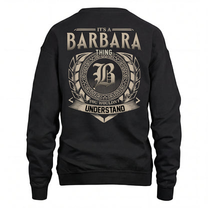 BARBARA HH88-K2–Personalized Name Quote Apparel “It’s an NAME Thing You Wouldn’t Understand”