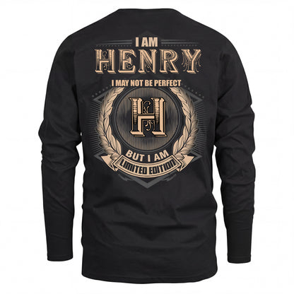 HENRY 2K-101–Personalized Name Quote Apparel “I Am NAME May Not Be Perfect But I Am Limited Edition”