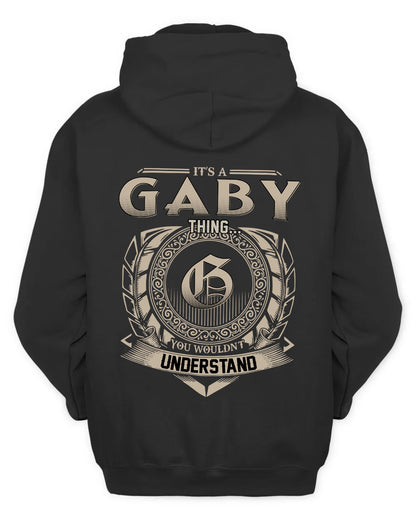 GABY HH88-K2–Personalized Name Quote Apparel “It’s a/an NAME Thing You Wouldn’t Understand”