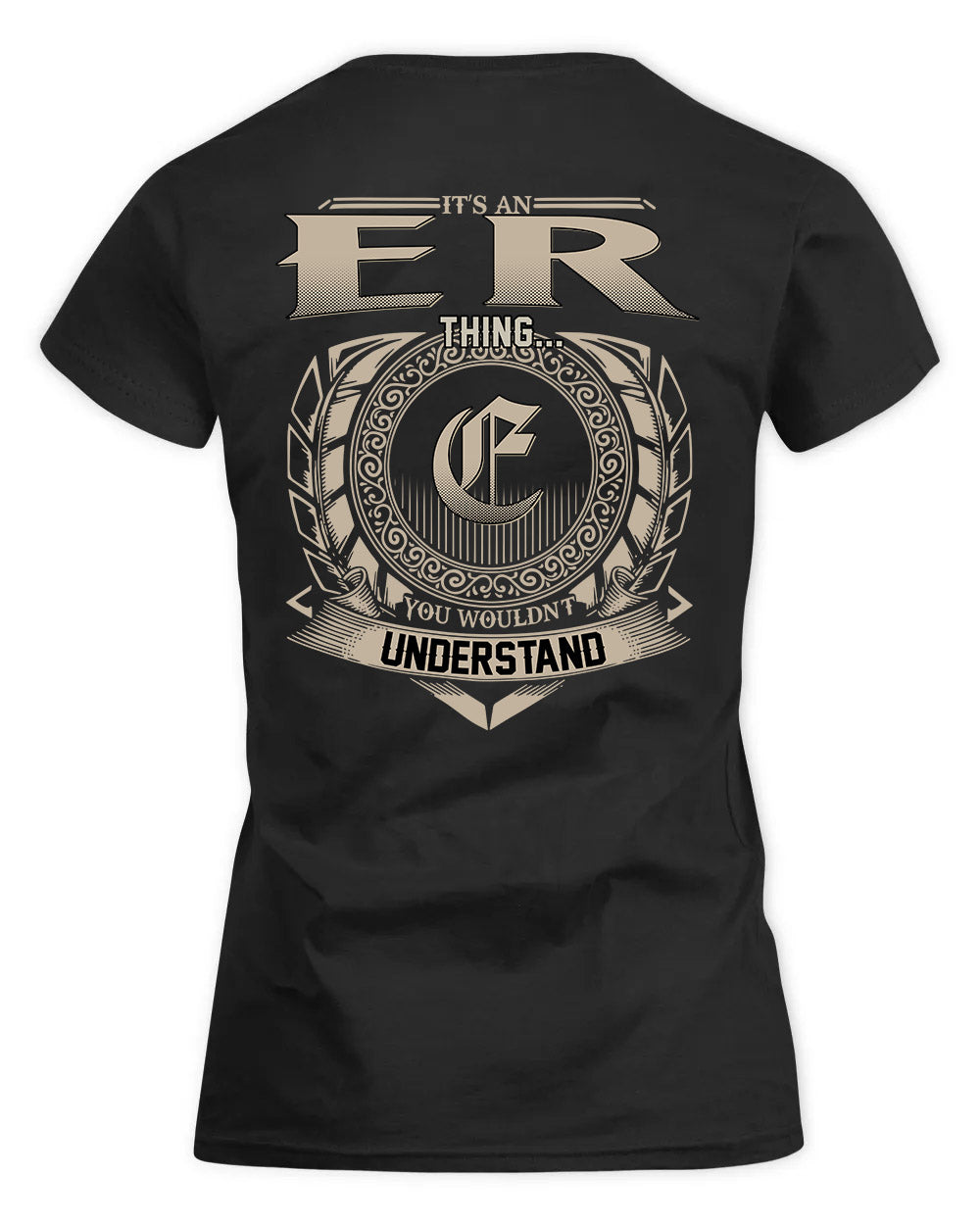 ER HH88-K2–Personalized Name Quote Apparel “It’s a/an NAME Thing You Wouldn’t Understand”