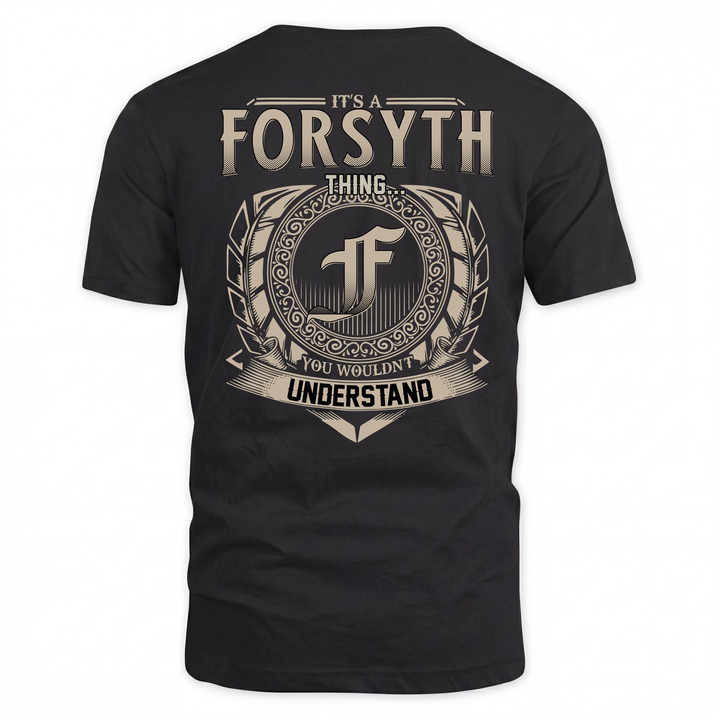 FORSYTH HH88-K2–Personalized Name Quote Apparel “It’s a/an NAME Thing You Wouldn’t Understand”