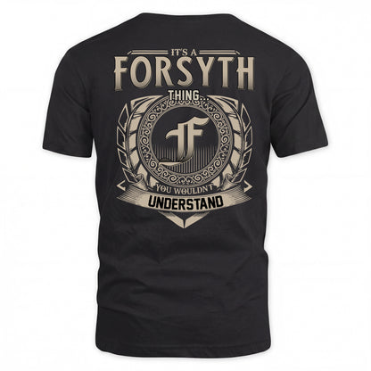 FORSYTH HH88-K2–Personalized Name Quote Apparel “It’s a/an NAME Thing You Wouldn’t Understand”
