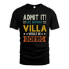 VILLA HH88-K2–Personalized Funny Quote Apparel “Life Without NAME Would Be Boring”