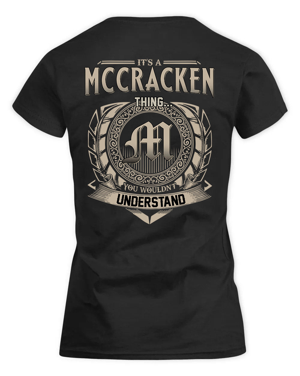 MCCRACKEN HH88-K2–Personalized Name Quote Apparel “It’s a/an NAME Thing You Wouldn’t Understand”
