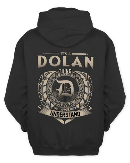 DOLAN HH88-K2–Personalized Name Quote Apparel “It’s a/an NAME Thing You Wouldn’t Understand”