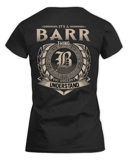 BARR HH88-K2–Personalized Name Quote Apparel “It’s a/an NAME Thing You Wouldn’t Understand”
