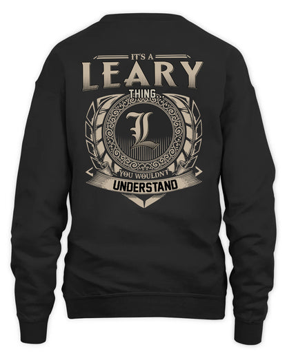 LEARY HH88-K2–Personalized Name Quote Apparel “It’s a/an NAME Thing You Wouldn’t Understand”