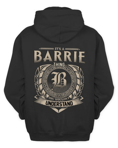 BARRIE HH88-K2–Personalized Name Quote Apparel “It’s a/an NAME Thing You Wouldn’t Understand”