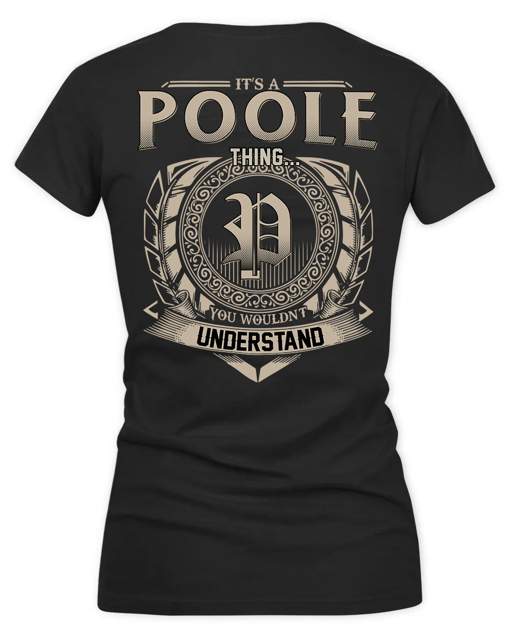 POOLE HH88-K2–Personalized Name Quote Apparel “It’s a/an NAME Thing You Wouldn’t Understand”