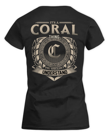 CORAL HH88-K2–Personalized Name Quote Apparel “It’s a/an NAME Thing You Wouldn’t Understand”