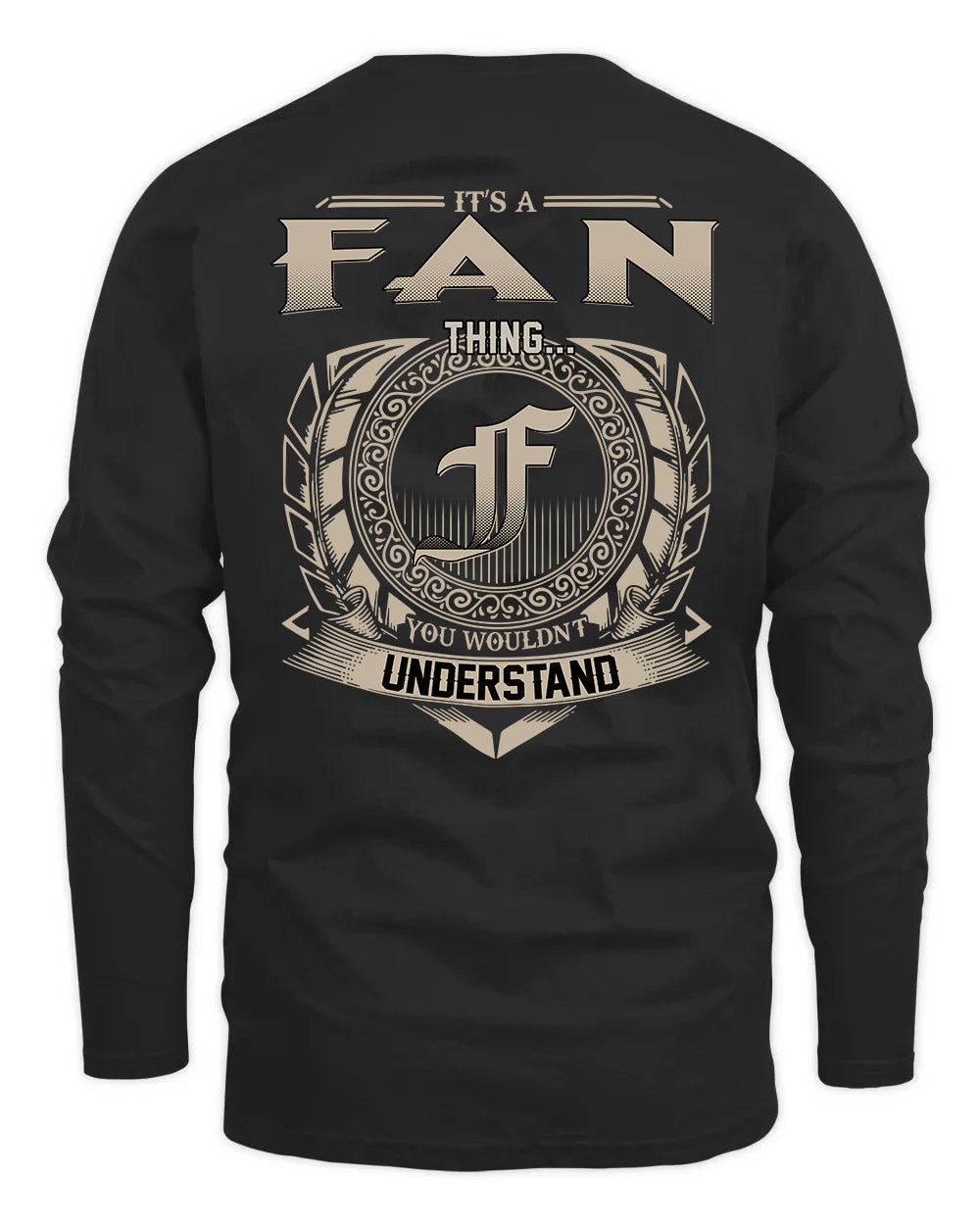 FAN HH88-K2–Personalized Name Quote Apparel “It’s a/an NAME Thing You Wouldn’t Understand”
