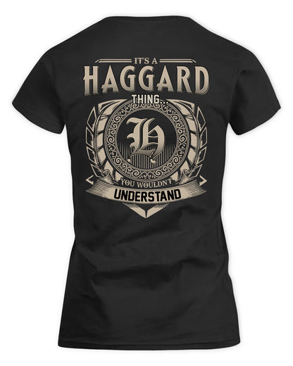 HAGGARD HH88-K2–Personalized Name Quote Apparel “It’s a/an NAME Thing You Wouldn’t Understand”