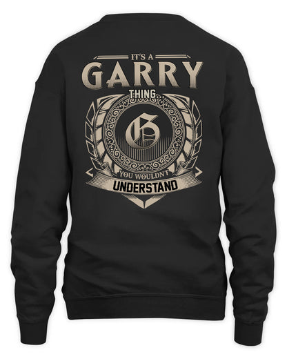 GARRY HH88-K2–Personalized Name Quote Apparel “It’s a/an NAME Thing You Wouldn’t Understand”