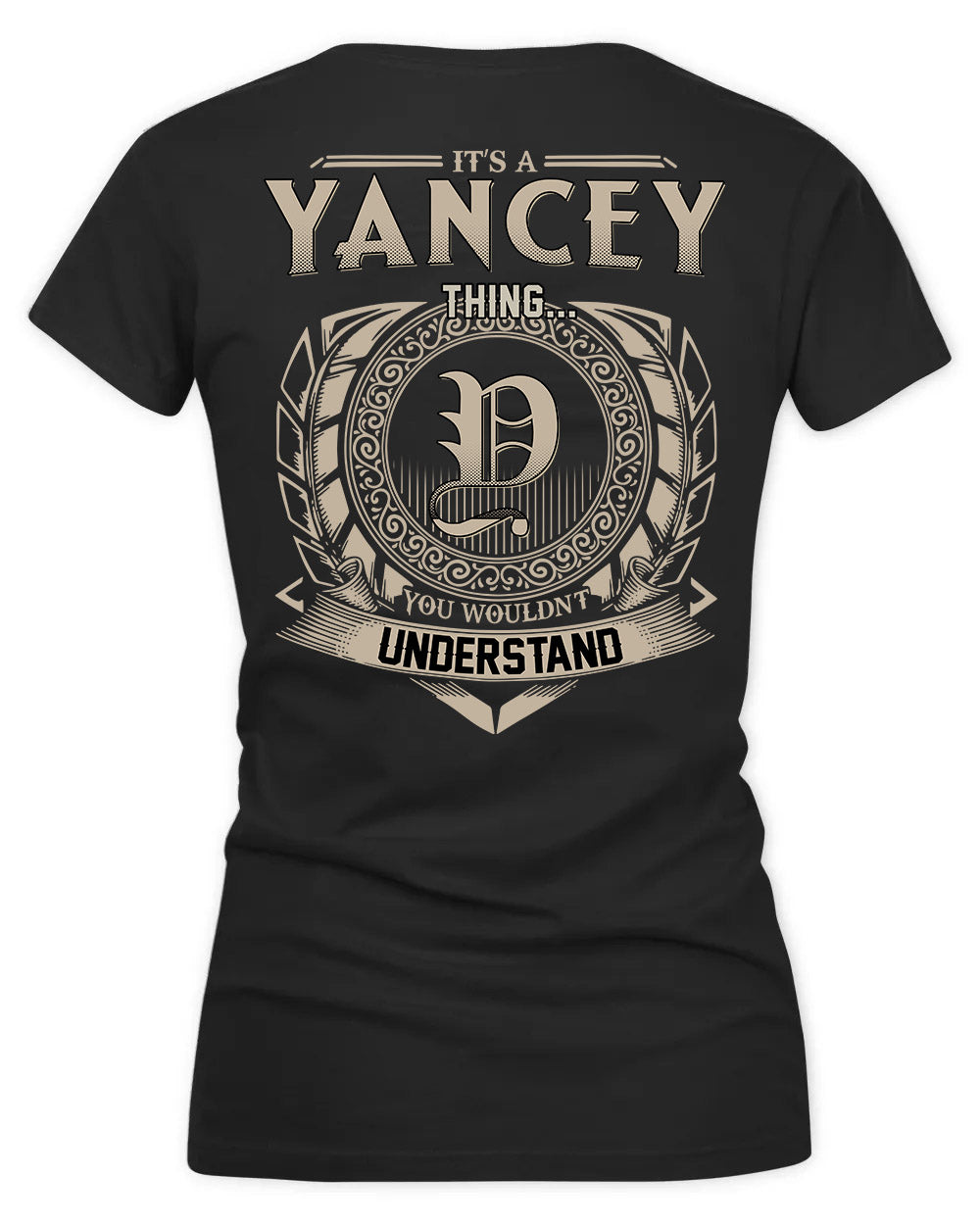 YANCEY HH88-K2–Personalized Name Quote Apparel “It’s a/an NAME Thing You Wouldn’t Understand”