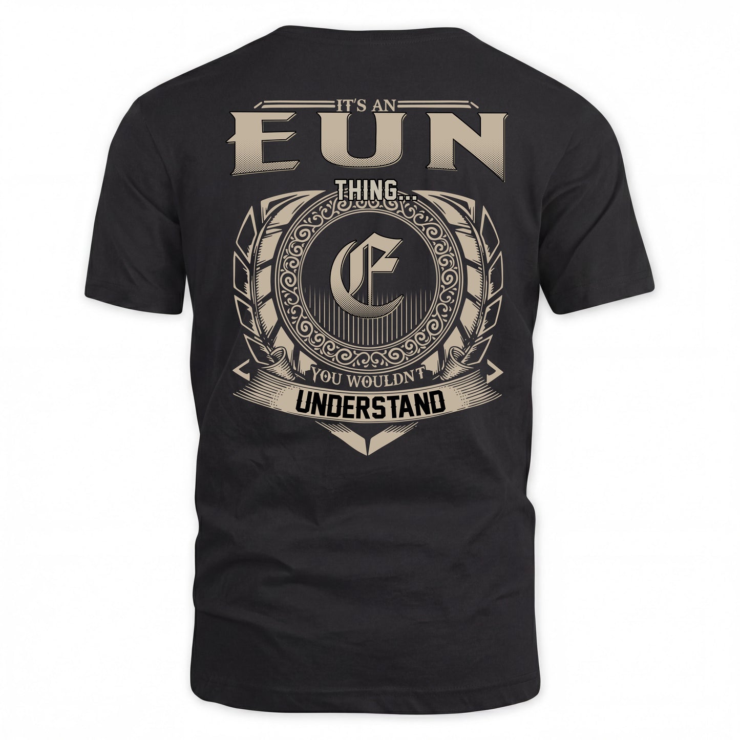 EUN HH88-K2–Personalized Name Quote Apparel “It’s a/an NAME Thing You Wouldn’t Understand”