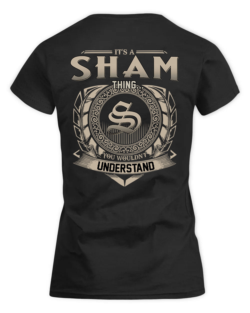 SHAN HH88-K2–Personalized Name Quote Apparel “It’s a/an NAME Thing You Wouldn’t Understand”