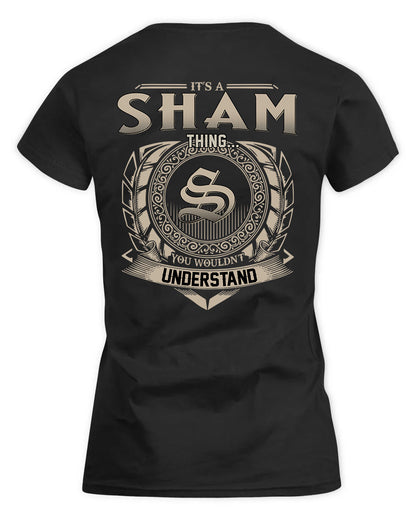 SHAN HH88-K2–Personalized Name Quote Apparel “It’s a/an NAME Thing You Wouldn’t Understand”