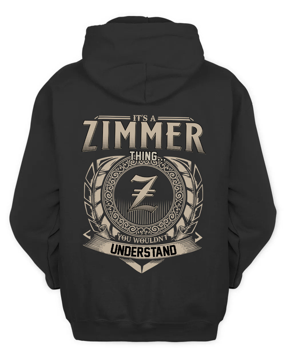 ZIMMER HH88-K2–Personalized Name Quote Apparel “It’s a/an NAME Thing You Wouldn’t Understand”