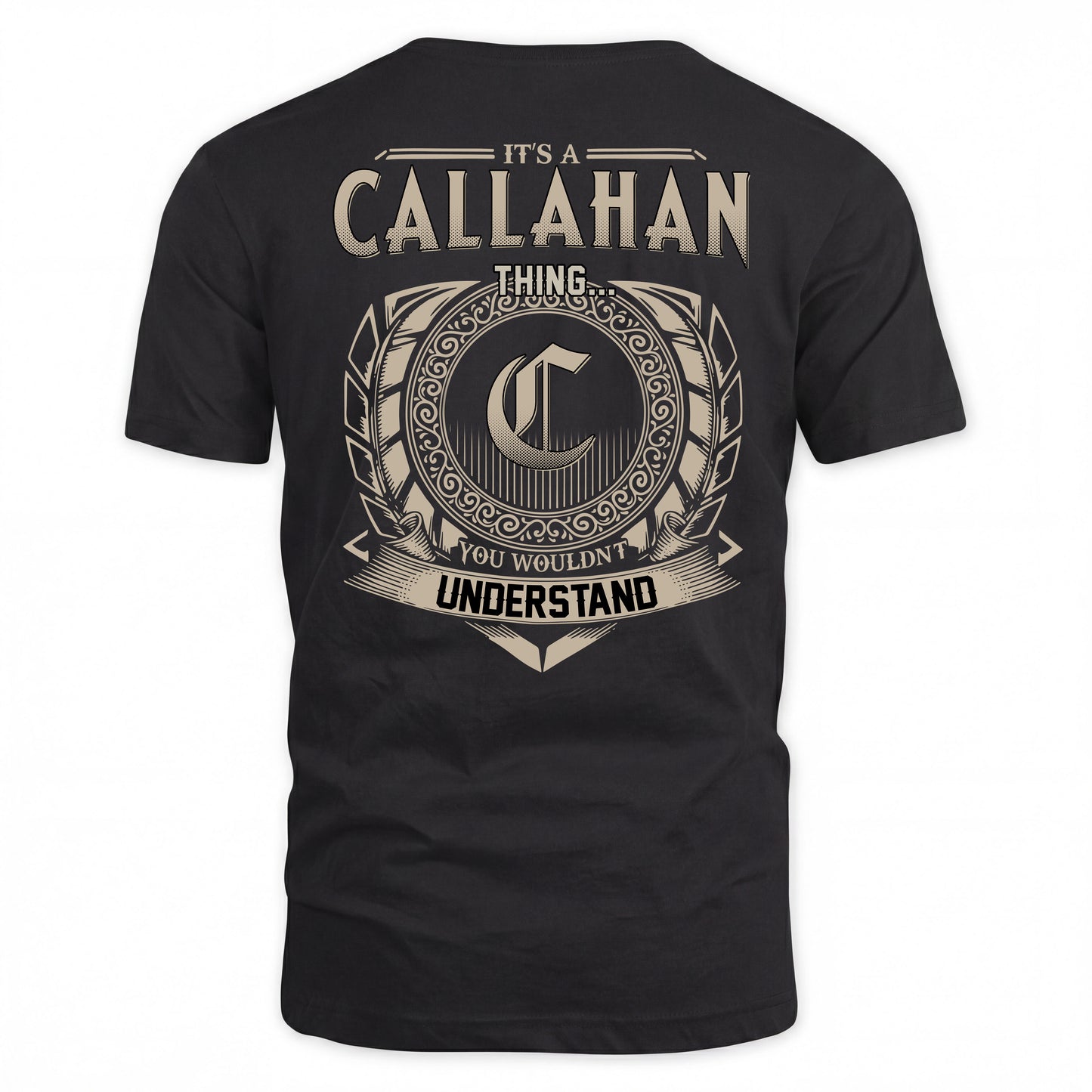 CALLAHAN HH88-K2–Personalized Name Quote Apparel “It’s a/an NAME Thing You Wouldn’t Understand”