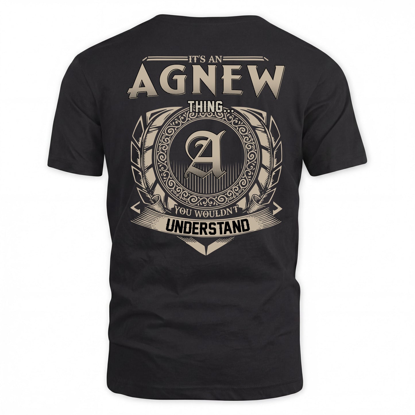 AGNEW HH88-K2–Personalized Name Quote Apparel “It’s a/an NAME Thing You Wouldn’t Understand”