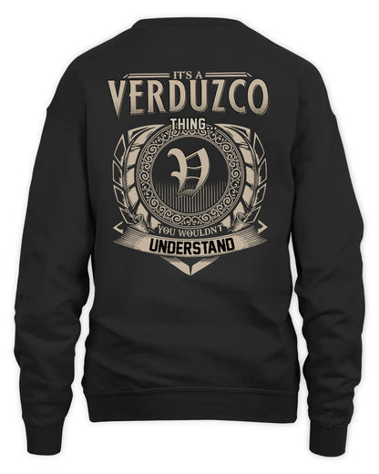 VERDUZCO HH88-K2–Personalized Name Quote Apparel “It’s a/an NAME Thing You Wouldn’t Understand”