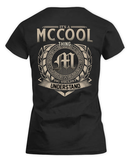 MCCOOL HH88-K2–Personalized Name Quote Apparel “It’s a/an NAME Thing You Wouldn’t Understand”