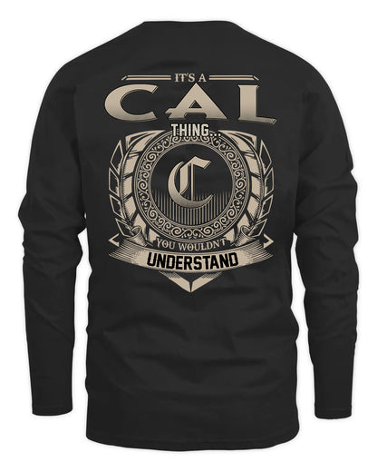 CAL HH88-K2–Personalized Name Quote Apparel “It’s a/an NAME Thing You Wouldn’t Understand”