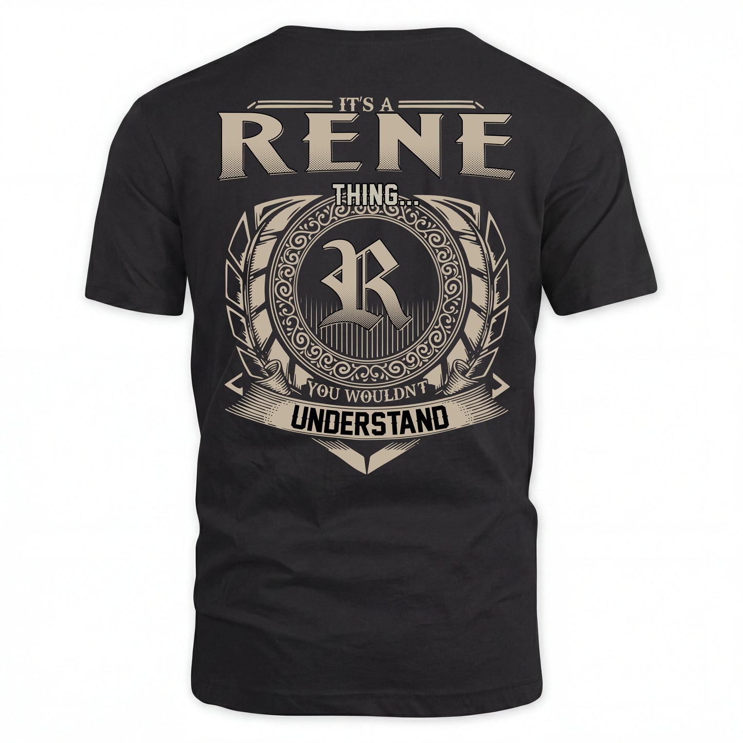RENE HH88-K2–Personalized Name Quote Apparel “It’s an NAME Thing You Wouldn’t Understand”