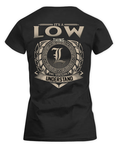 LOW HH88-K2–Personalized Name Quote Apparel “It’s a/an NAME Thing You Wouldn’t Understand”