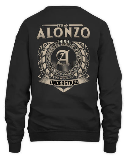 ALONZO HH88-K2–Personalized Name Quote Apparel “It’s a/an NAME Thing You Wouldn’t Understand”